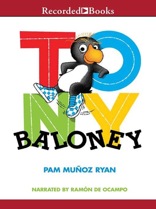 Title details for Tony Baloney by Pam Munoz Ryan - Wait list